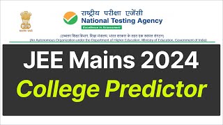 JEE Mains College Predictor JOSAA College Predictor jee mains College jee main 2024 josaa 2024 [upl. by Labotsirhc]