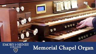 Emory amp Henry Memorial Chapel Organ [upl. by Nerrak527]