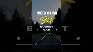 Under 10 Lakh Best Budget Car 2024 budgetcars carlovers swift dzire2024 1000subscriber car [upl. by Courtland]