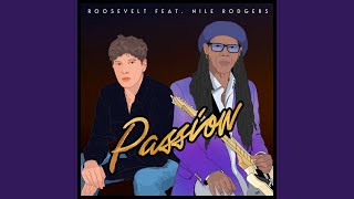 Passion feat Nile Rodgers [upl. by Kcirdla]