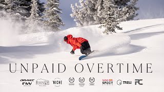 Unpaid Overtime  Factotum Cinema Snowboard Movie Full Film [upl. by Darom]