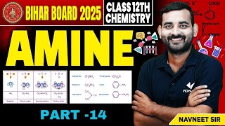 Class 12 Chemistry Amine अमीन Bihar Board 2025  Part 14 BSEB 12th Chemistry [upl. by Basia]