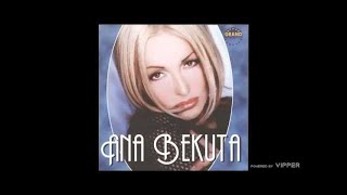 Ana Bekuta  Kako da te ljubim posle nje  Audio 2001 [upl. by Letti531]