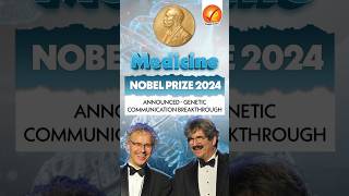 Medicine Nobel Prize 2024 Announced  Genetic Communication breakthrough [upl. by Latt]