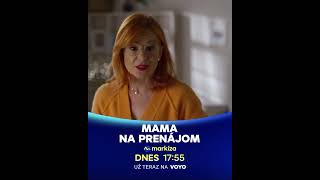 Mama na prenájom IV 15  už teraz na Voyo a dnes 20 9 2024 o 1755 na TV Markíza [upl. by Letsou]