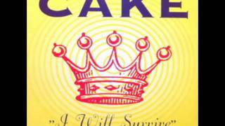 Cake  i will survive [upl. by Fritzie]