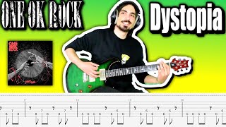 【新曲】ONE OK ROCK  Dystopia Guitar Cover ギター弾いてみた Tabs [upl. by Doralynn]