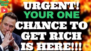 URGENT 🚀 This Is IT The ONE Chance To Get Filthy RICH BEST STOCKS TO BUY NOW [upl. by Anitsyrk818]