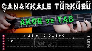 ÇANAKKALE TÜRKÜSÜ Gitar Tab ve Akor Nasıl Çalınır [upl. by Adnovad]