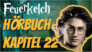 Harry Potter und der Feuerkelch Hörbuch Kapitel 22 Hörspiel Erwachsene Hörbuch Hörspiel [upl. by Etnauj]