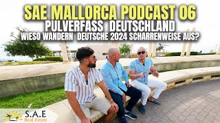 PULVERFASS DEUTSCHLANDEIN MALLORCA AUSWANDERER PACKT AUS [upl. by Enytsirk648]