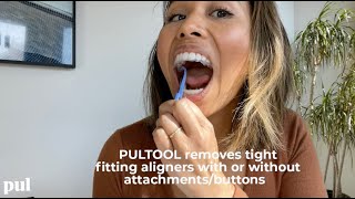 Easy Invisalign and Clear Aligner Removal with PULTOOL [upl. by Jonis968]