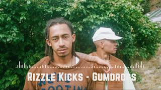 Rizzle Kicks  Gumdrops [upl. by Ferneau]