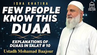 Few People Know This Duaa  Explanations of Duas in SALAT10  Ustadh Mohamad Baajour [upl. by Ettenrahc]