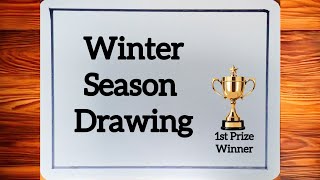 Winter Season Drawing  Winter Season Drawing Competition  Winter Drawing [upl. by Eirtemed]