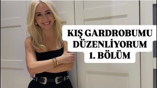 KIŞ GARDROBUMU DÜZENLİYORUM BÖLÜM 1 VLOG GARDROP DÜZENLEME [upl. by Elga359]