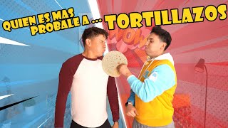 QUIEN ES MÁS PROBABLE A… CON TORTILLAZOS 😂😱 [upl. by Esylle508]