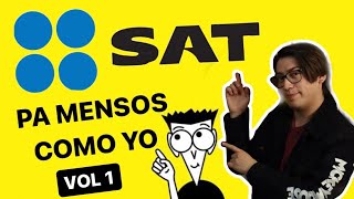 SAT PARA TONTOS VOL 1 [upl. by Reeva10]