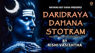 Daridraya Dukha Dahana Shiva Stotram with Lyrics  By Rishi Vasishtha  Vishveshvaraya Narakarnava [upl. by Shawnee]