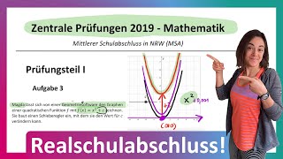 🦊 Realschulabschluss Mathe Prüfung Parabeln  Originale Prüfungsaufgabe 2019 Funktionen ZAP MSA NRW [upl. by Aligna]