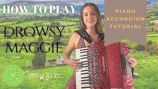 Piano Accordion Tutorial Drowsy Maggie [upl. by Las]