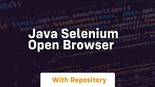 java selenium open browser [upl. by Shaff338]