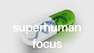 ☯ SUPERHUMAN FOCUS 𝐚𝐟𝐟𝐢𝐫𝐦𝐚𝐭𝐢𝐨𝐧𝐬  Instant Focus Boost [upl. by Birk]