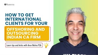 How to get International Clients for your Offshoring and Outsourcing Indian CA Firm [upl. by Martella437]