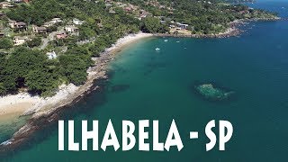 ILHABELA  PARAISO EM SP VIDEO NOVO COM IMAGENS INCRÍVEIS [upl. by Wonacott]