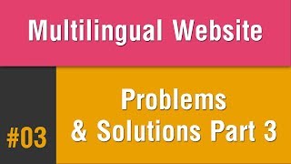 Multilingual Best Practice in Arabic 03  Problems amp Solutions Part 3 [upl. by Fabiano]