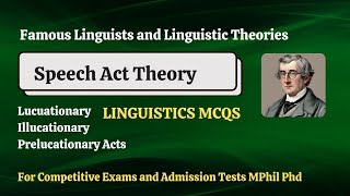 Top 20 MCQS on Speech Act Theory  Linguistic Theories Quiz Series  JL Astern and John Searle [upl. by Nylhtiak395]