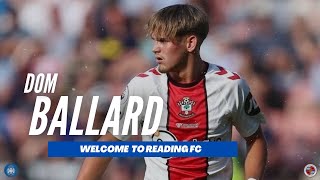 Dom Ballard Highlights  Welcome to Reading FC [upl. by Faust]