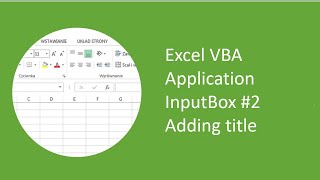 Excel VBA Application InputBox 2  Adding title [upl. by Micheil260]