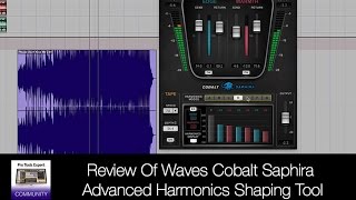 Review Of Waves Cobalt Saphira Advanced Harmonics Shaping Tool [upl. by Malamut]