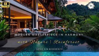 Modern Masterpiece in Harmony with Nature  Rainforest Open Air Residence [upl. by Sucul]