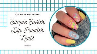 Simple Easter Dip Powder Nails  Dip Liquids  Chunky Glitter Application  Spring Nails  DIY Nails [upl. by Eyatnod376]