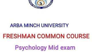 Psychology MID EXAM Freshman Hawassa University freshman Exam psychologyfreshman amu psychology [upl. by Ititrefen]