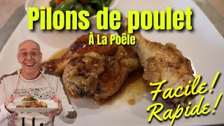 Recette de pilons de poulet une recette de poulet à la poêle facile et rapide [upl. by Rekyr74]