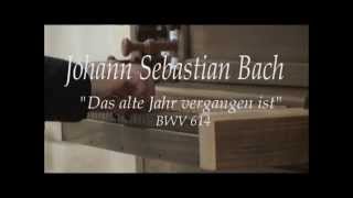 JSBach quotDas alte Jahr vergangen istquot BWV 614 [upl. by Hennessy703]