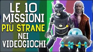 Le 10 MISSIONI PIÙ STRANE nei VIDEOGIOCHI [upl. by Adgam291]