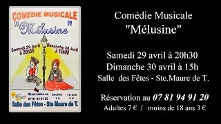 Teaser Comédie Musicale quot Mélusine quot Sainte Maure de Touraine [upl. by Bernetta220]