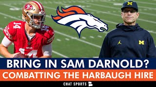 Broncos Rumors On Signing Sam Darnold As Bridge QB  Free Agent Targets After Jim Harbaugh News [upl. by Sadonia552]