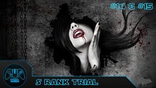 Vampire Rain  Trial 14 amp 15  S Rank  WalkThrough [upl. by Helse965]