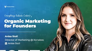 Organic Marketing for Founders  EOC with Anisa Stoli [upl. by Natsud]