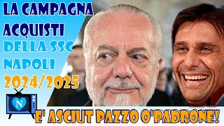 😱😱E ASCIUT PAZZO OPADRONE  La campagna acquisti della SSC Napoli 20242025 💙💙💙💙 [upl. by Llennej671]