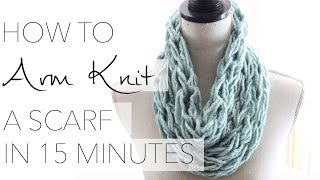 How to Arm Knit a Single Wrap Infinity Scarf in 20 Minutes with Simply Maggie [upl. by Mordy]