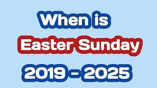 Easter Sunday 2019 2020 2021 2022 2023 2024 2025 date [upl. by Karlie]