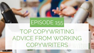 Top Copywriting Advice from Working Copywriters [upl. by Leelah798]