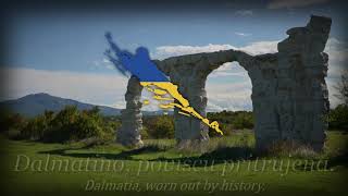 quotDalmatia worn out by historyquot  Dalmatian Patriotic Song [upl. by Eerihs]