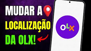 COMO MUDAR a LOCALIZAÃ‡ÃƒO da OLX pelo CELULAR [upl. by Yennek302]